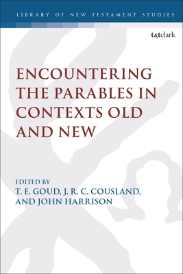 Encountering the Parables in Contexts Old and New