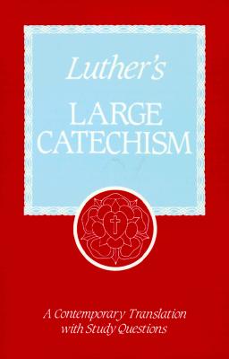 Luther's Large Catechism