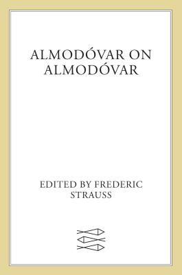 Almodovar on Almodovar