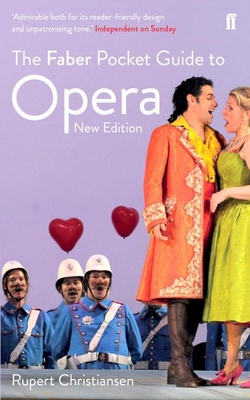 The Faber Pocket Guide to Opera