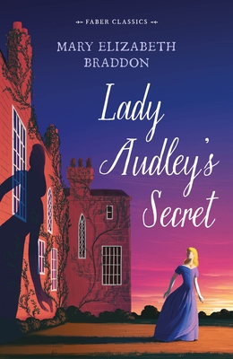 Lady Audley''s Secret