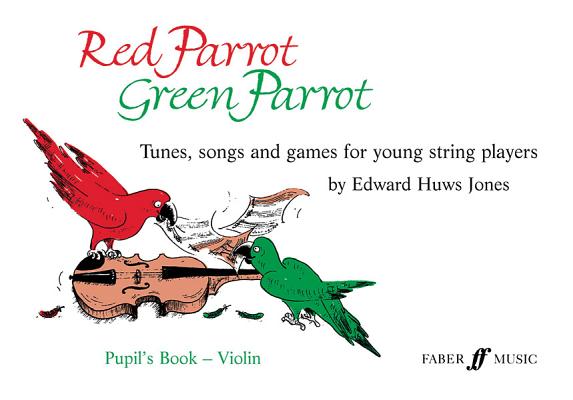 Red Parrot, Green Parrot (Violin Book)