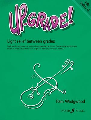 Up-Grade! Violin Grades 2-3