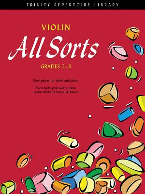 Violin All Sorts (Grades 2-3)