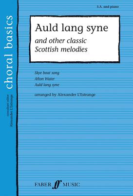 Auld Lang Syne & Other Classic Scottish Melodies