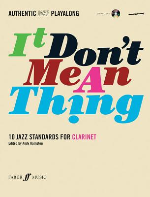 It Don't Mean A Thing (Clarinet)