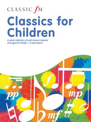 Classic FM: Classics For Children