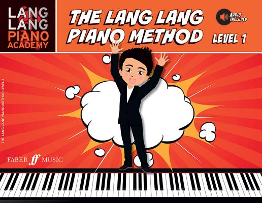 The Lang Lang Piano Method: Level 1