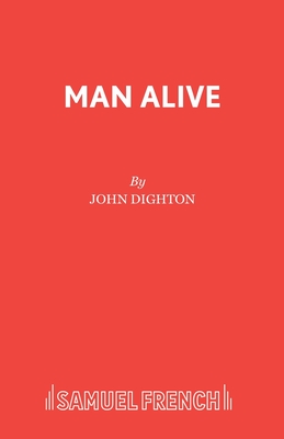 Man Alive!