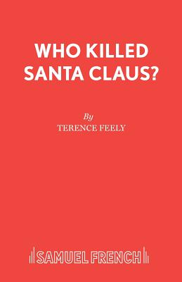 Who Killed Santa Claus?