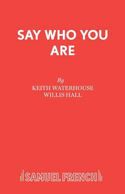 Say Who You are