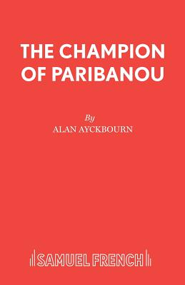 The Champion of Paribanou