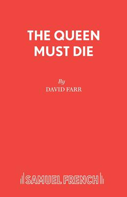 The Queen Must Die