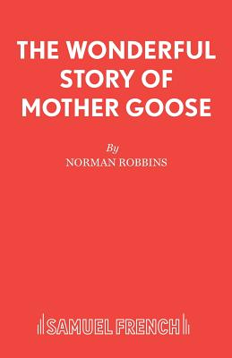 The Wonderful Story of Mother Goose