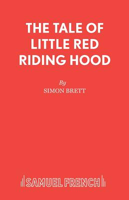 The Tale of Little Red Riding Hood