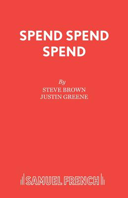 Spend, Spend, Spend