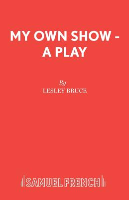 My Own Show