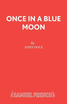 Once in a Blue Moon