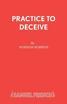 Practice to Deceive