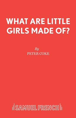 What are Little Girls Made of?