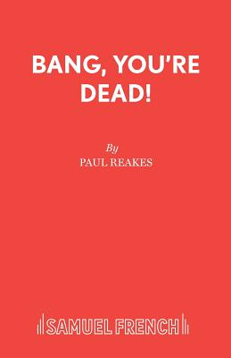 Bang Your Dead!