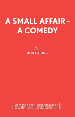 A Small Affair - A comedy