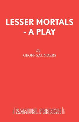 Lesser Mortals