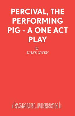 Percival, the Performing Pig