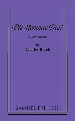 Die Mommie Die!