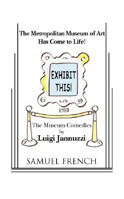 Exhibit This! The Museum Comedies