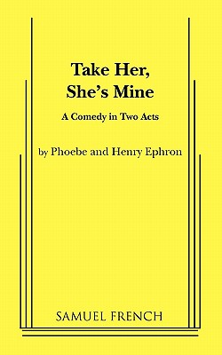 Take Her, She's Mine