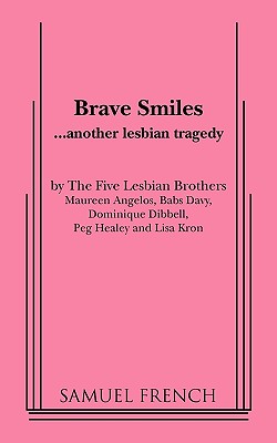 Brave Smiles