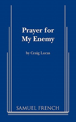 Prayer for My Enemy