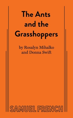 The Ants and the Grasshoppers