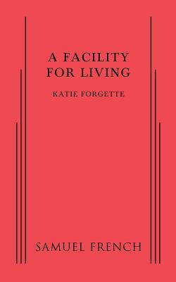 A Facility for Living