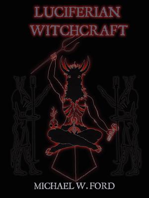 LUCIFERIAN WITCHCRAFT - Book of the Serpent