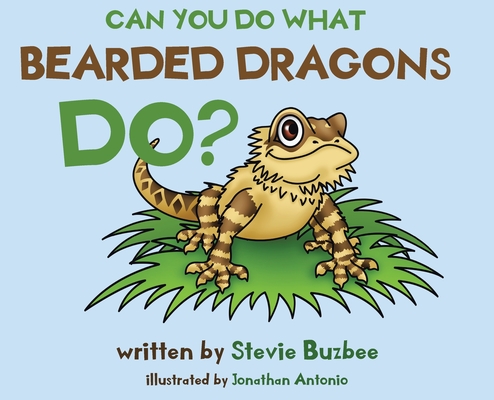 Can You Do What Bearded Dragons Do?