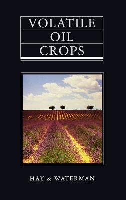 Volatile Oil Crops