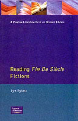 Reading Fin de Siecle Fictions