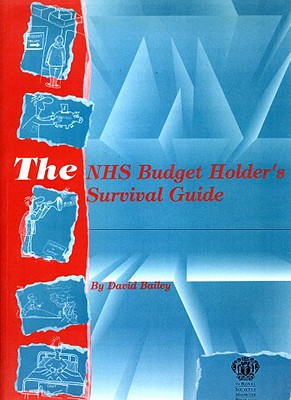 The NHS Budget Holder's Survival Guide