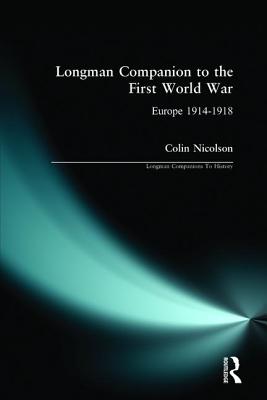 Longman Companion to the First World War