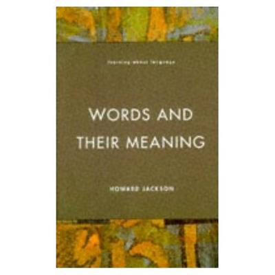 Words and Their Meaning