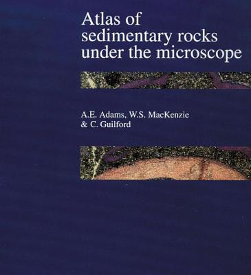 Atlas of Sedimentary Rocks Under the Microscope