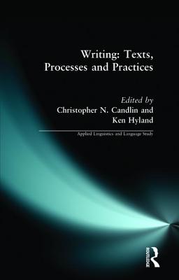 Writing: Texts, Processes and Practices