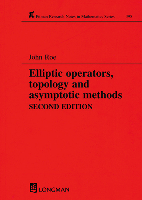 Elliptic operators, topology and asymptotic methods