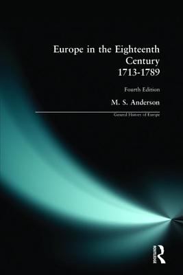 Europe in the Eighteenth Century 1713-1789