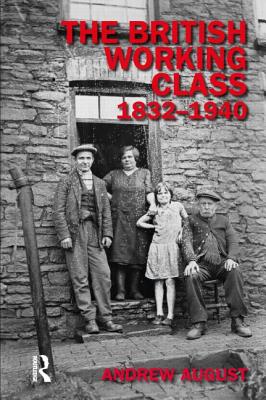 The British Working Class 1832-1940