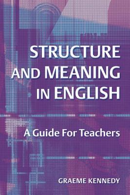 Structure and Meaning in English