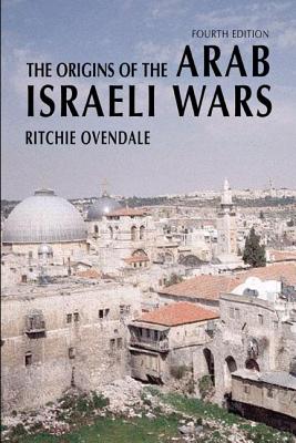 The Origins of the Arab Israeli Wars