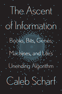 The Ascent Of Information